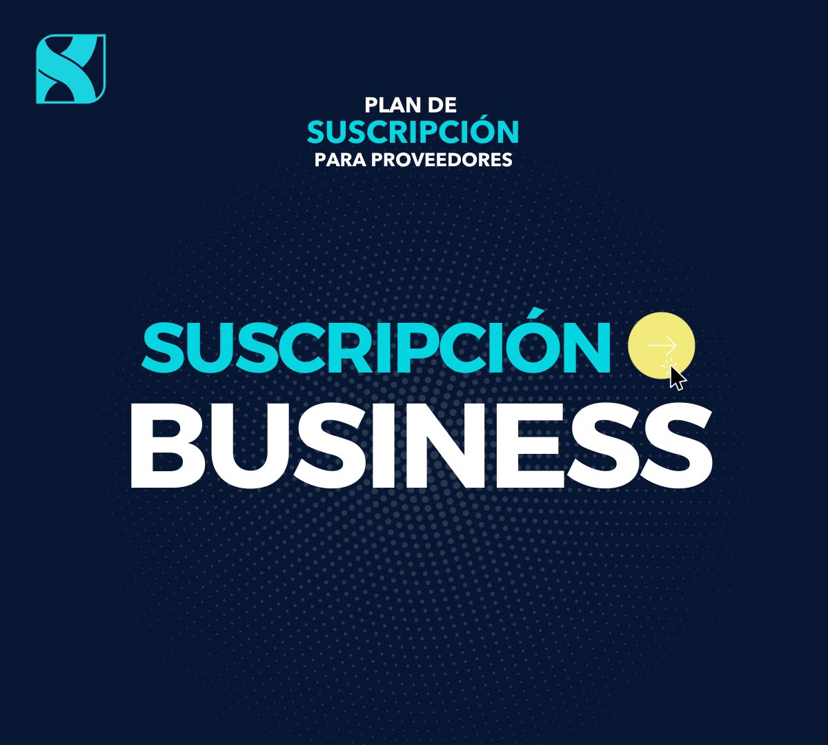 Suscripción para proveedores: BUSINESS (SEMESTRAL)